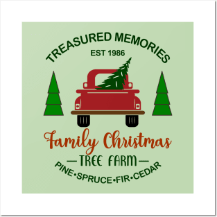 Treasured Memories Family Christmas Tree Farm, EST 1986.   Pine, Spruce, Fir Cedar Posters and Art